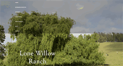 Desktop Screenshot of lonewillowranch.com